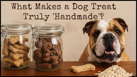 What Makes a Dog Treat Truly "Handmade"